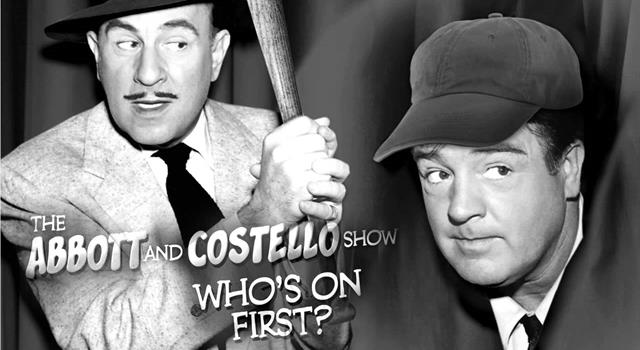 Movies & TV Trivia Question: In the classic skit "Who's on First", what's the shortstop's name? Movies & TV Trivia Question: In the classic skit "Who's on First", what's the shortstop's name?
