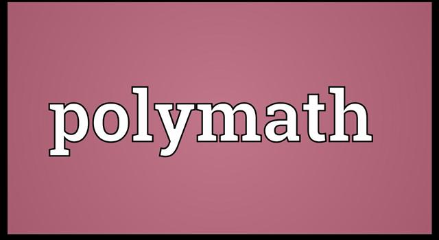 Society Trivia Question: What is a polymath? Society Trivia Question: What is a polymath?