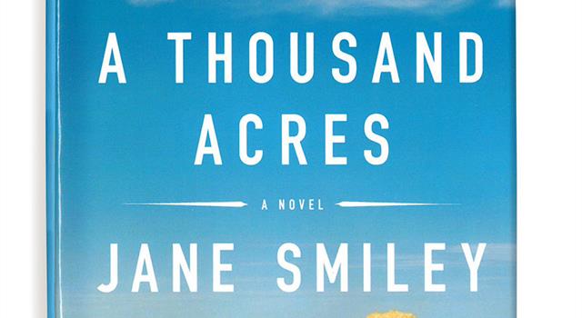 History Trivia Question: The novel 'A Thousand Acres' is a retelling of what Shakespeare play? History Trivia Question: The novel 'A Thousand Acres' is a retelling of what Shakespeare play?