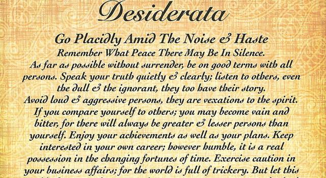 Culture Trivia Question: Who wrote the Desiderata? Culture Trivia Question: Who wrote the Desiderata?