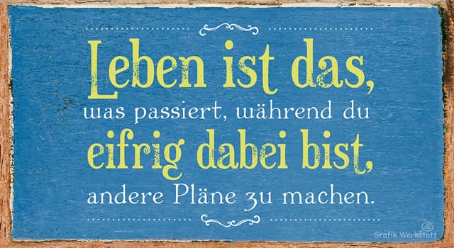 Get Leben ist das was passiert waehrend For Android